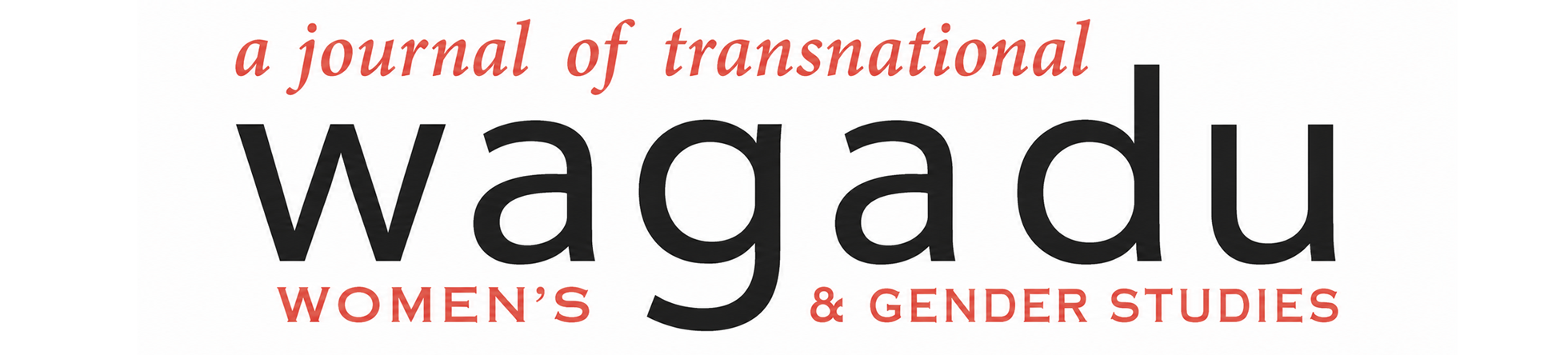 Wagadu: A Journal of Transnational Women's & Gender Studies
