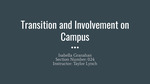 Transition and Involvement on Campus by Isabella Granahan
