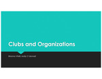 Clubs and Organizations by Brianna Vitelli