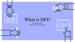 What is DEI? by Sophia Zheng