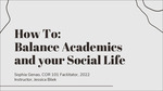 How to Balance your Academic and Social Life