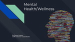 Mental Health / Wellness by Daniel Linehan